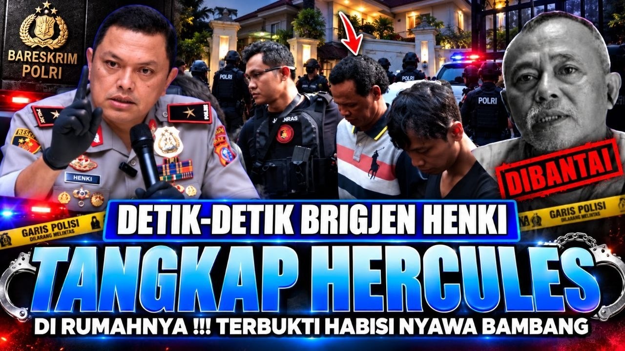 DETIK-DETIK HERCULES DI TANGKAP DI RUMAHNYA OLEH BRIGJEN HENKI‼️ TERBUKTI HABISI NYAWA BAMBANG 😱