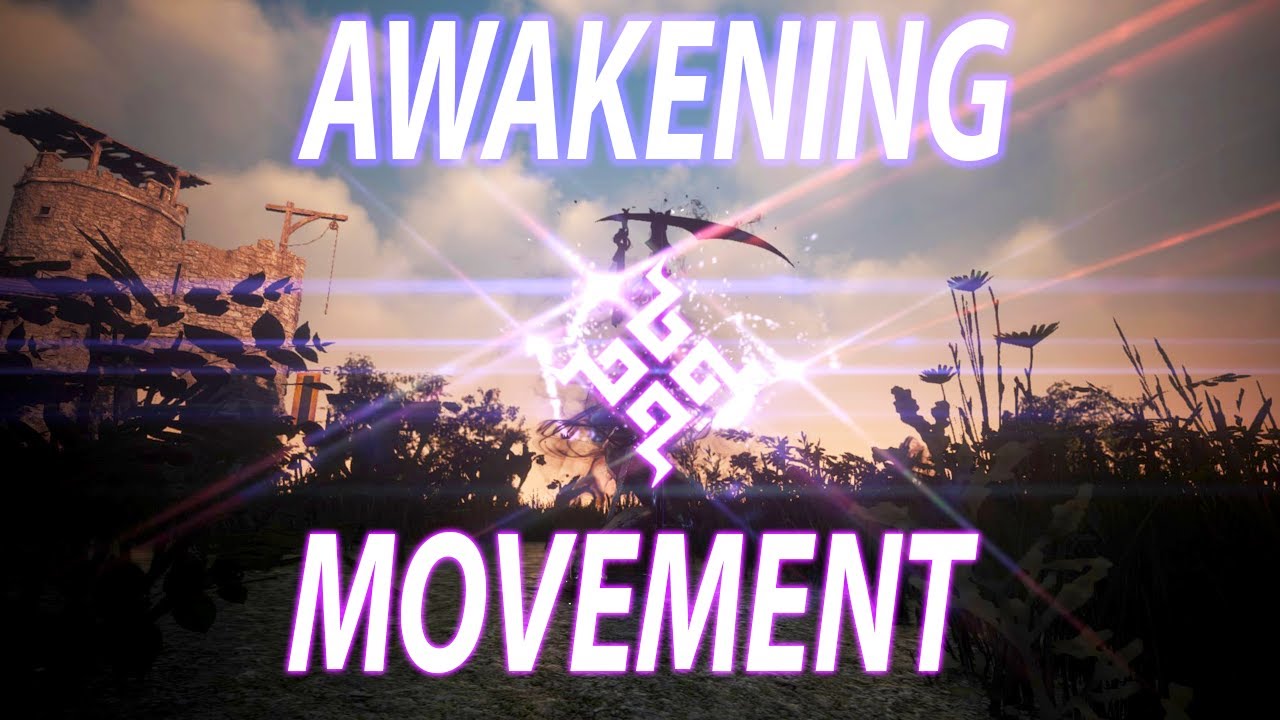 Awakening Sorc Movement Guide