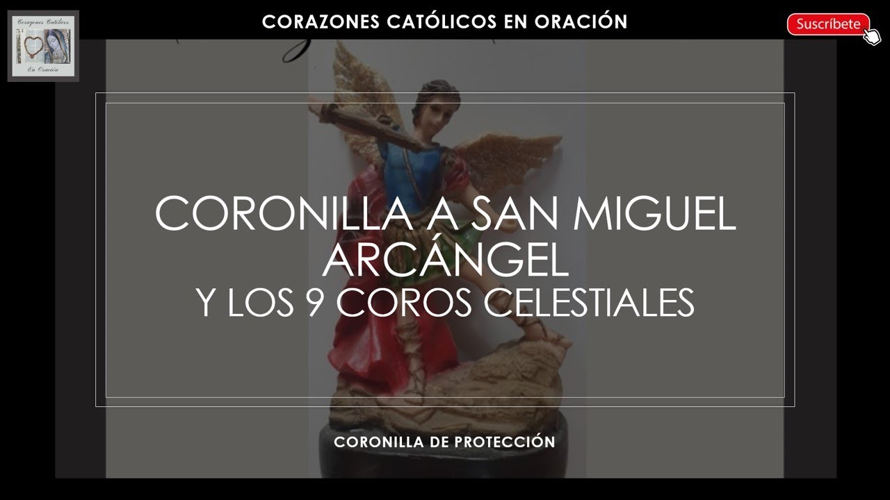 Coronilla de Protección a San Miguel Arcángel y los 9 Coros Celestiales (Lento)