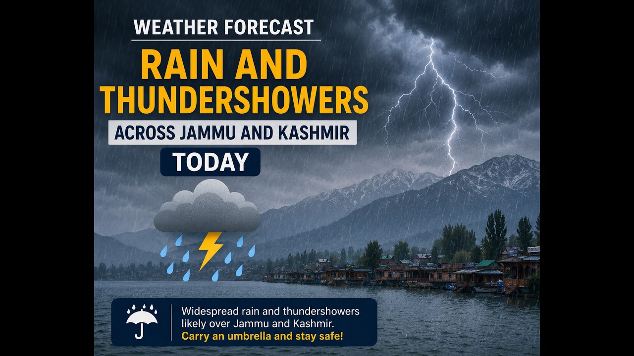 Rain and thundershowers forecast across Jammu And Kashmir today