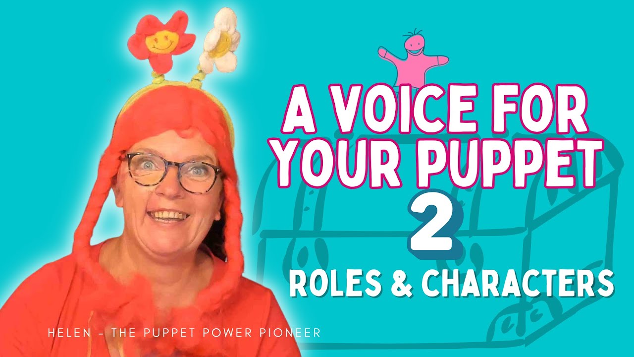 How to Find Your Puppet's Voice: Tips for Creating Unique Puppet Characters