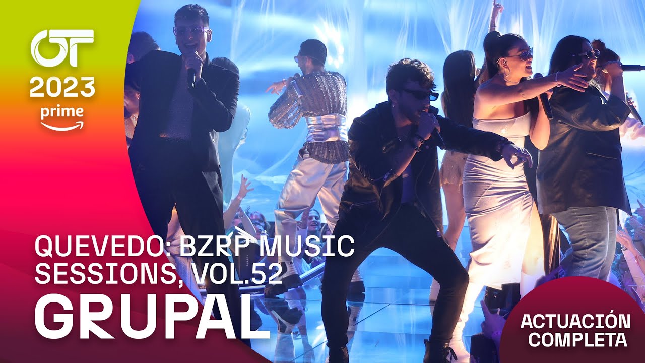 &ldquo;QUEVEDO: BZRP MUSIC SESSIONS, VOL.52&rdquo; - GRUPAL | GALA 6 | #OT2023
