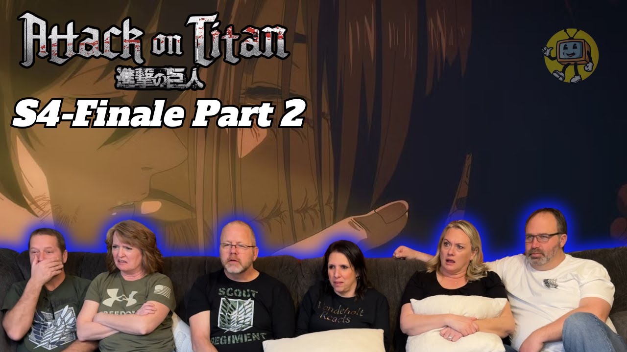 FINALE 2 : Parents React (Anime noobs) - Attack on Titan 4x30