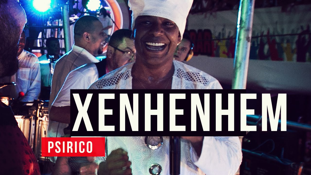 Psirico - Xenhenhem - YouTube Carnaval 2015