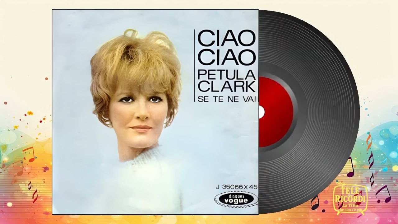 Petula Clark - Ciao Ciao Original Audio 1ª Volta In ((Streo)) AI