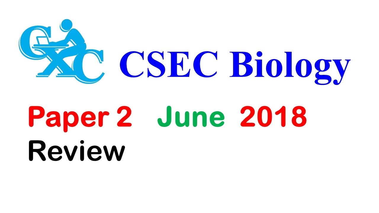 CSEC Biology 2018 Paper 2 Full paper