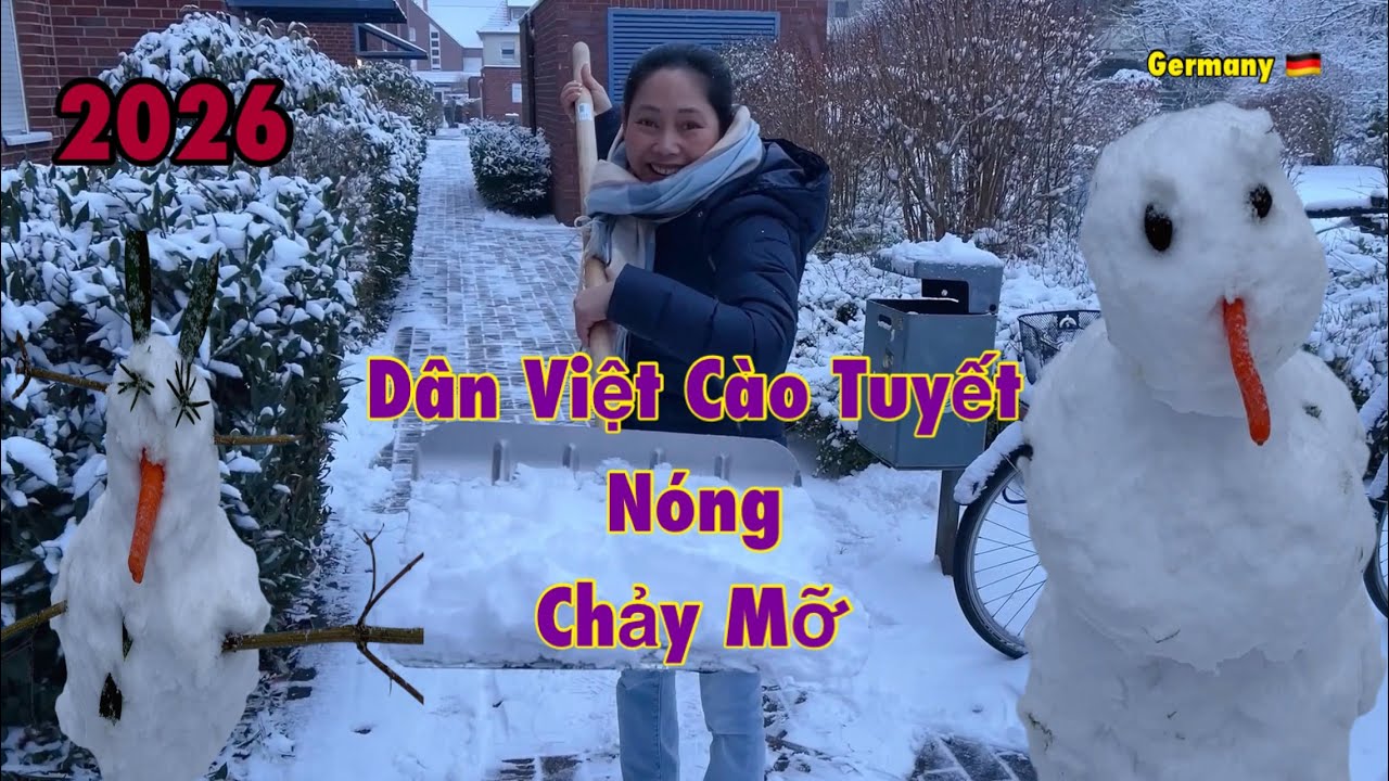 DÂN ĐỨC CÀO TUYẾT NÓNG CHẢY MỠ , DÂN VIỆT CÀO TUYẾT LẠNH TEO HÉO LUÔN