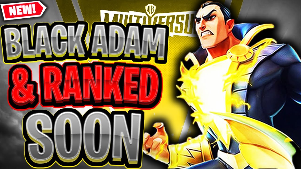 MultiVersus Revealed Black Adams Release Date (Ranked Mode, News & Updates)