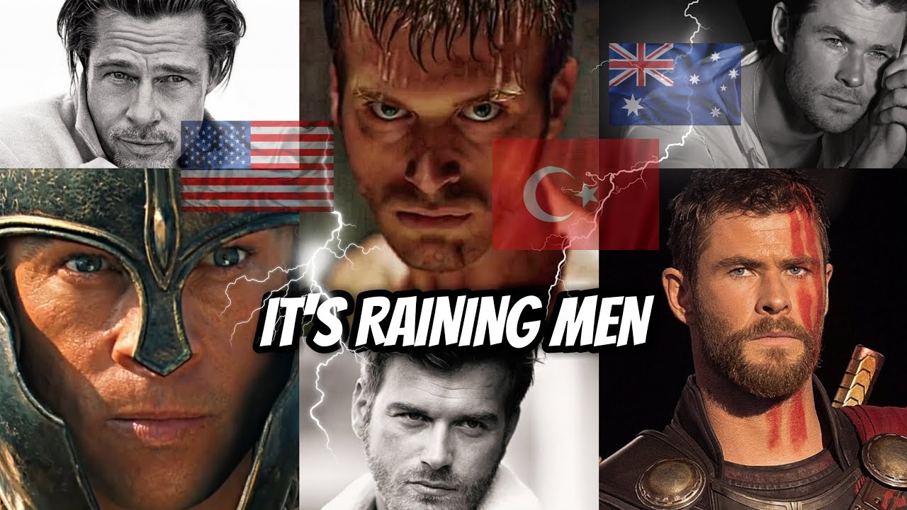 Kivanç Tatlituğ - Brad Pitt - Chris Hemsworth - IT´S RAINING MEN.