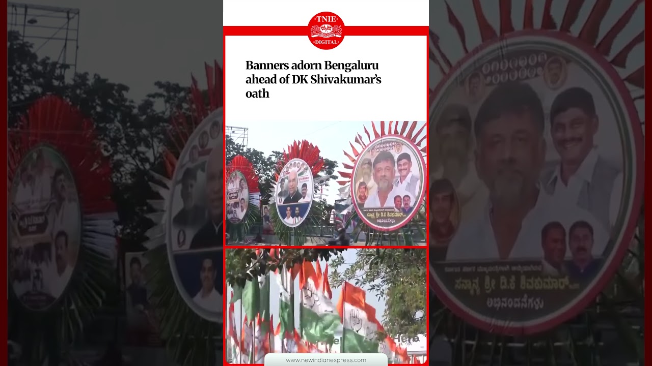 Bengaluru decked with banners as CM-designate DK Shivakumar gears up for oath-taking ceremony