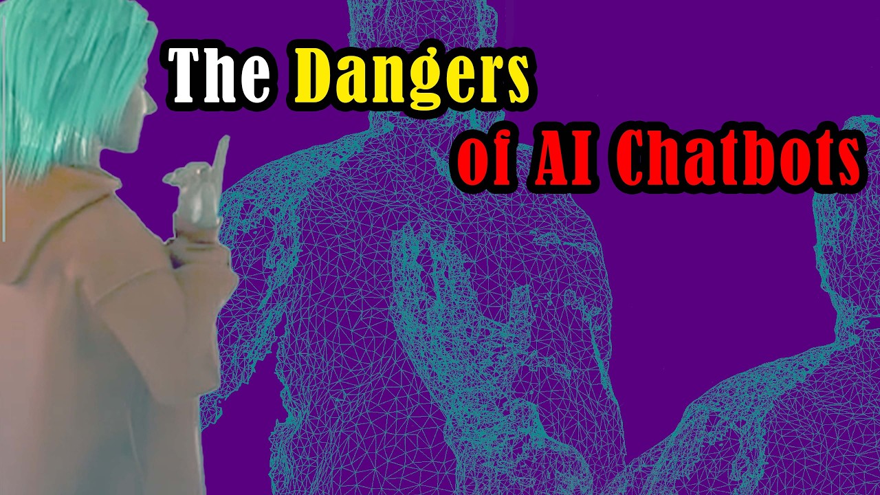 The Dangers of AI Chatbots: a Video Essay