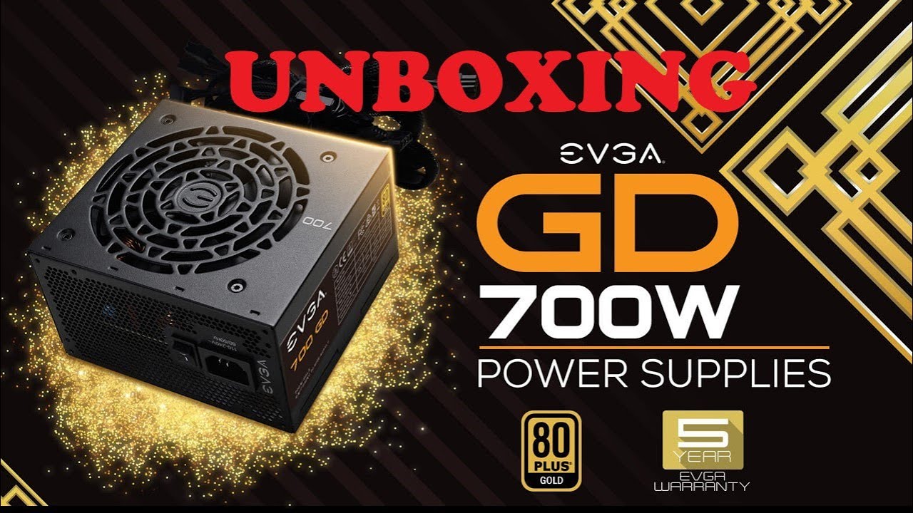 Best Budget 700w Gold PSU 2021. EVGA 700 GD 700w 80 Plus Gold Non-Modular PSU Unboxing. Philippines