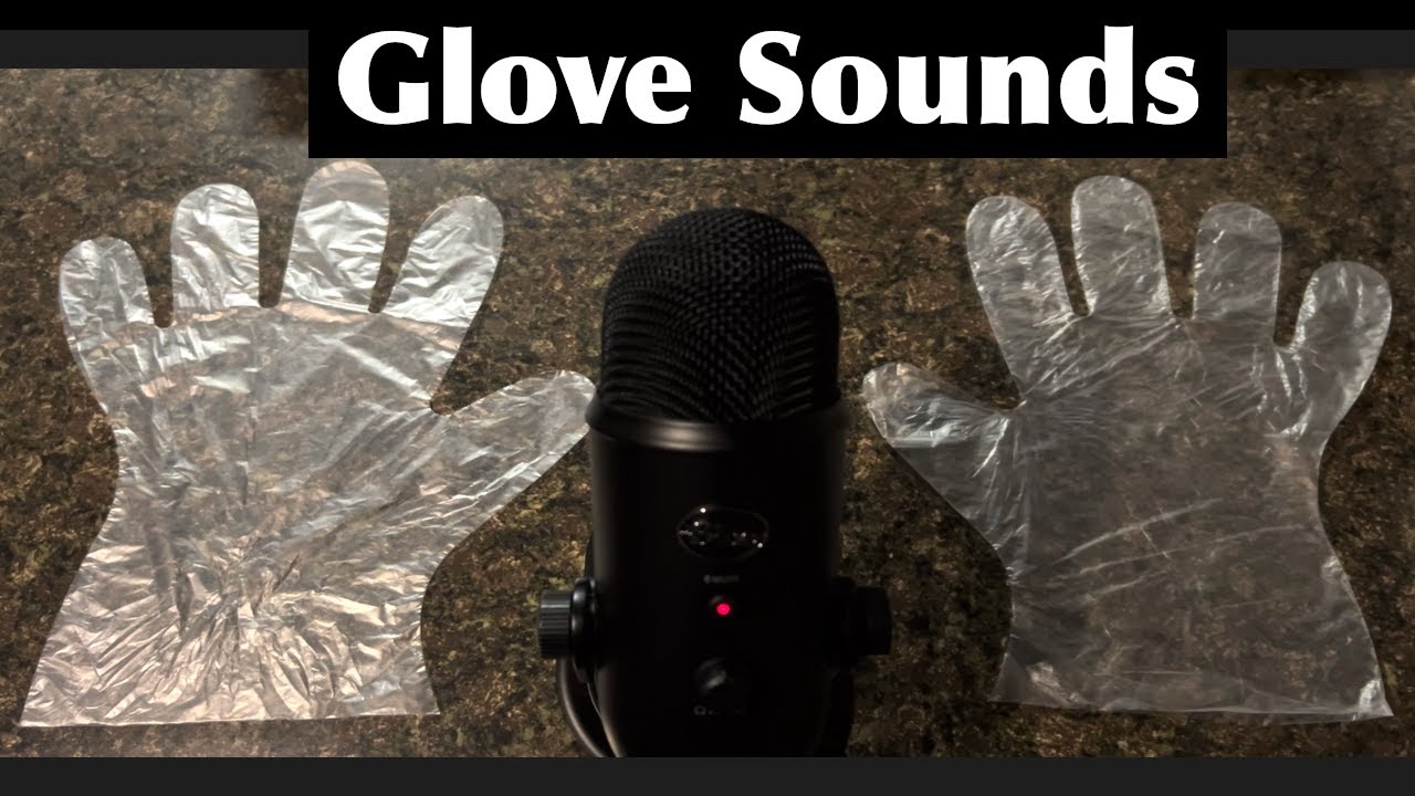 ASMR Glove Sounds