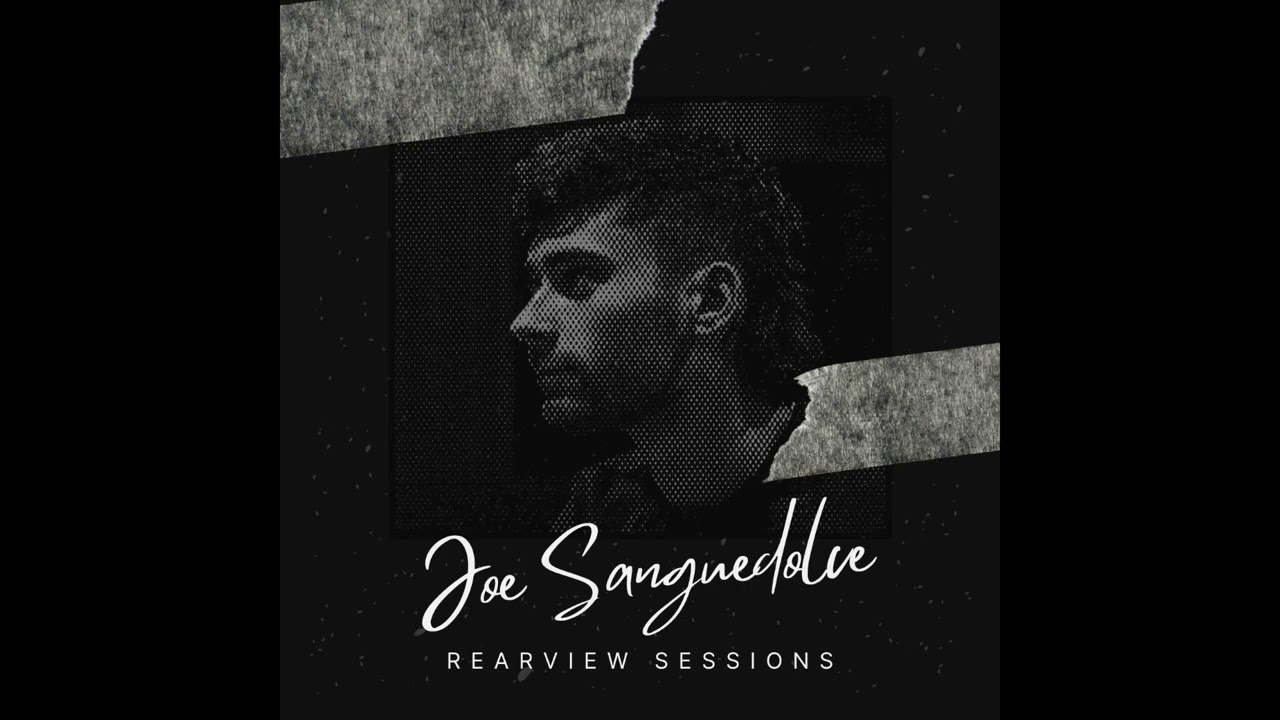Joe Sanguedolce - Yes or No? (Acoustic - Rearview Sessions) (Audio Only)