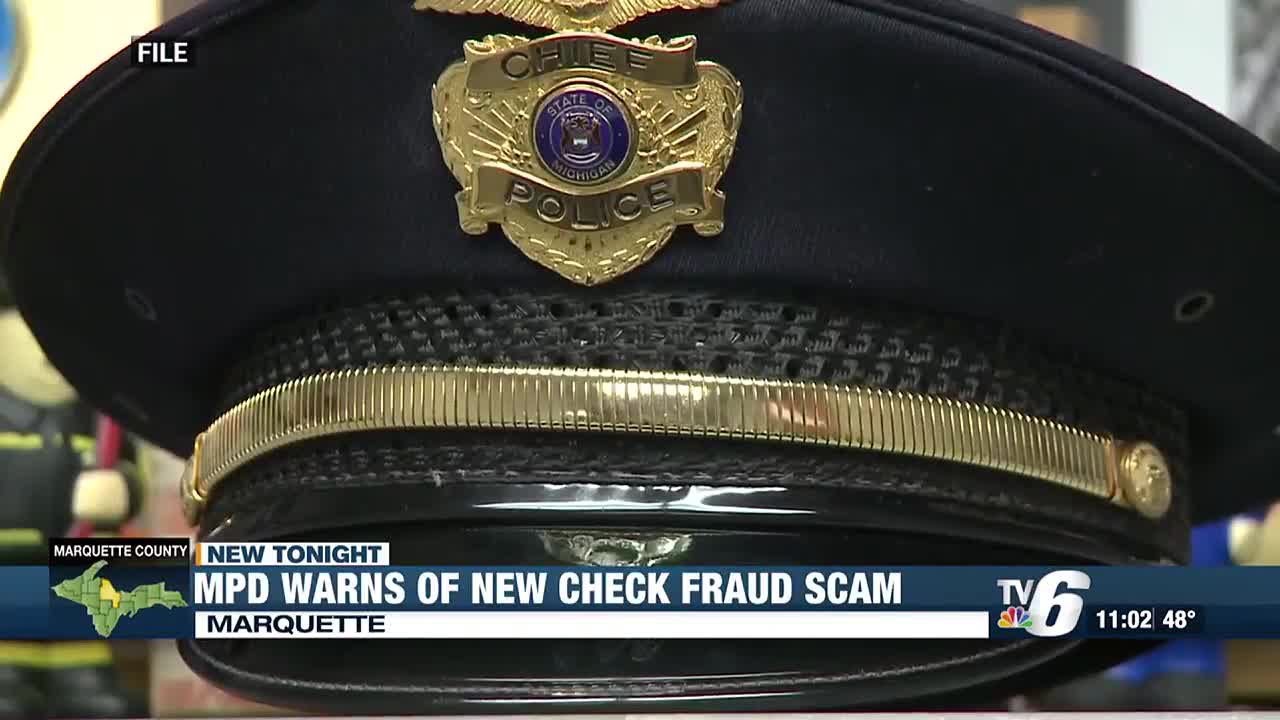 Marquette Police Department warns of new check fraud scams