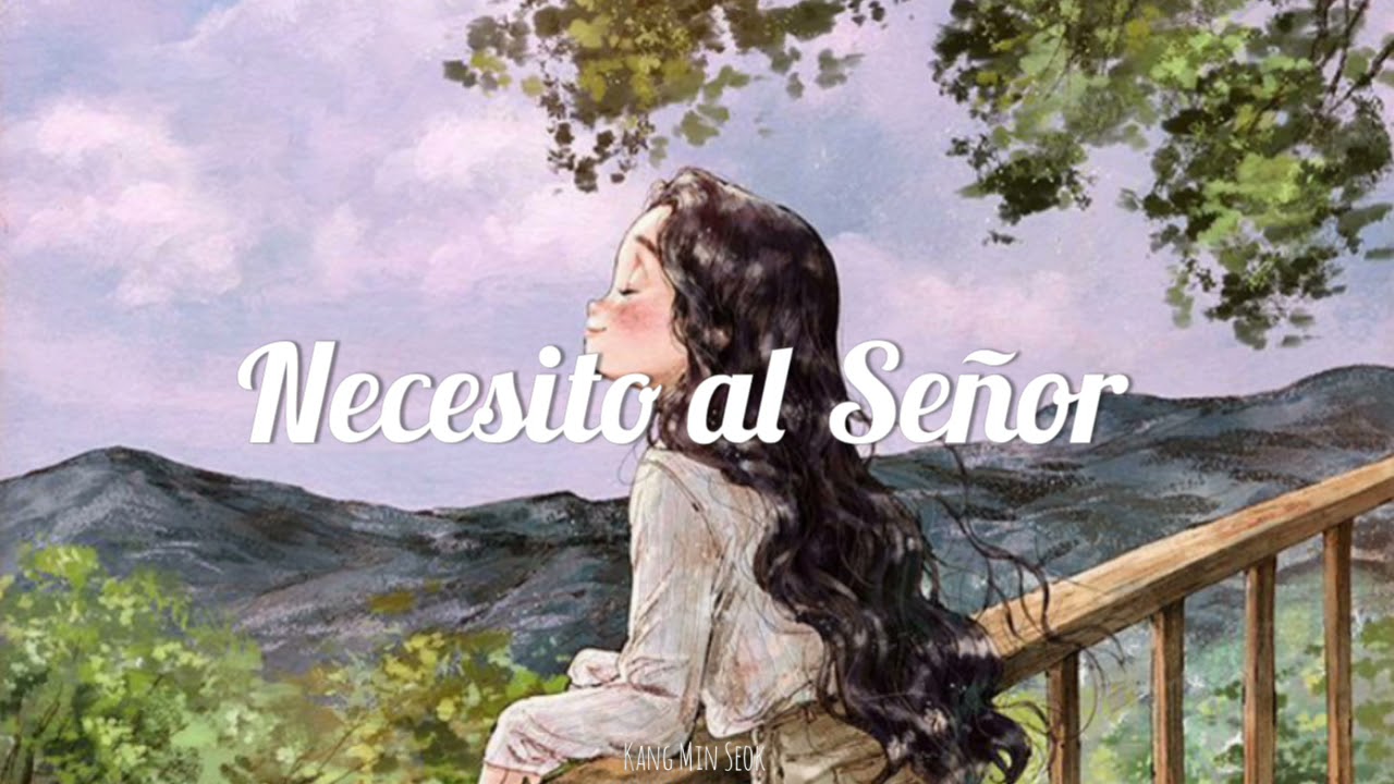 Necesito al Señor - Vicki Castro (Letra)