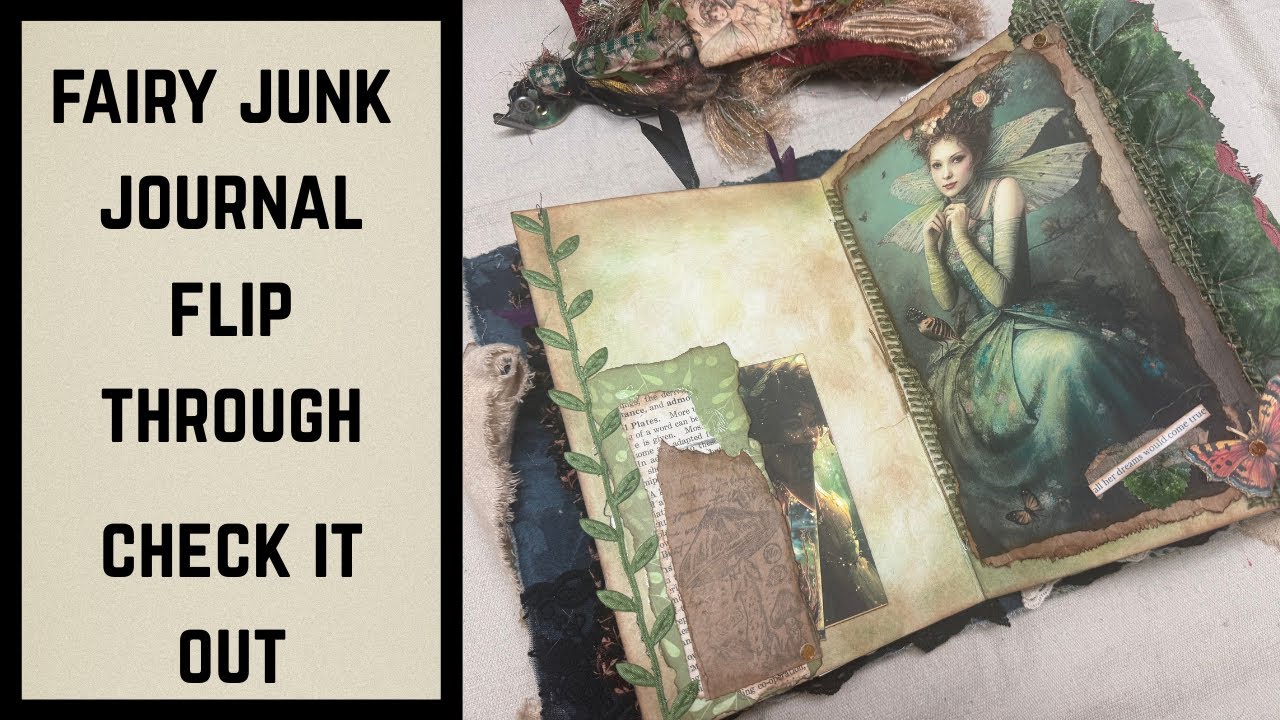 Fairy Junk Journal Flip Through: set to music 🎵🧚‍♂️ 