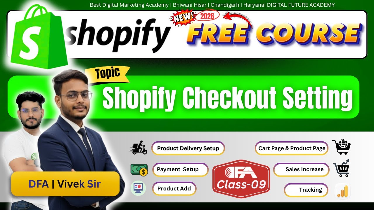 Class 9 | Shopify Checkout Settings Tutorial: How to Setup, Edit, & Customize Your Shopify Checkout