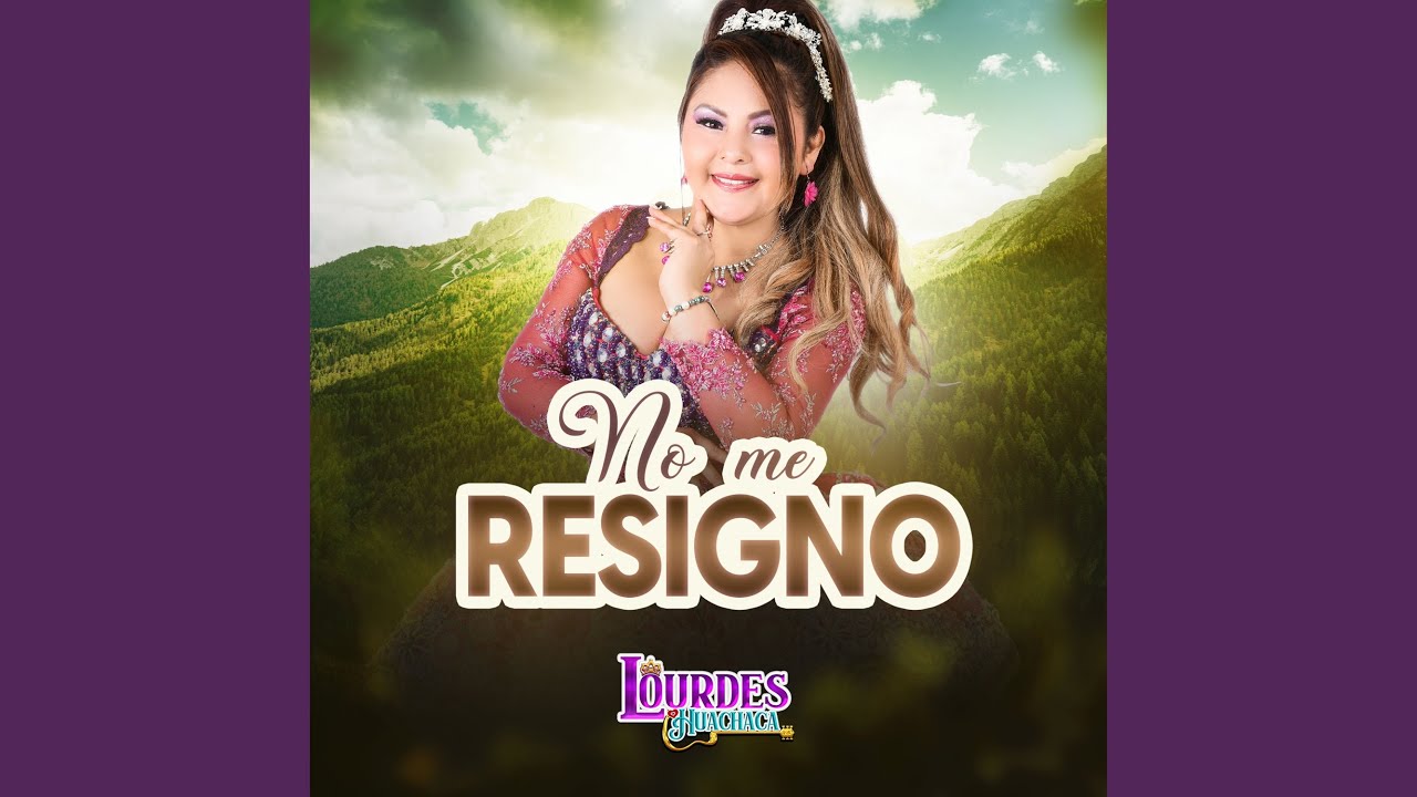 No Me Resigno