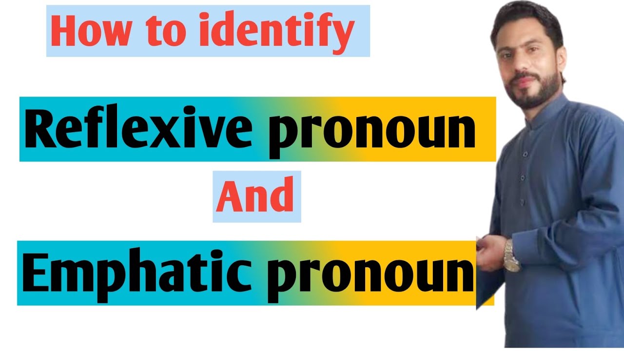 How to identify reflexive and emphatic pronouns || Difference between Reflexive and Emphatic pronoun