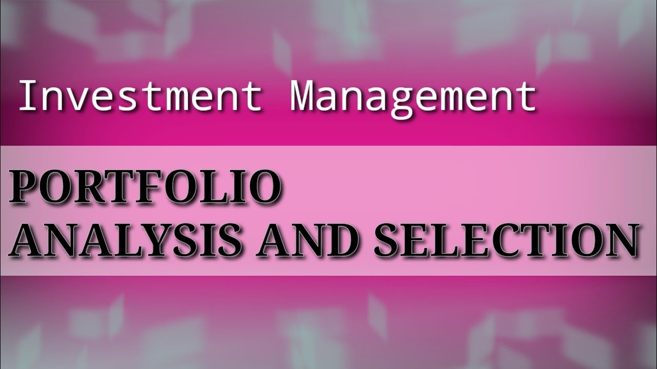 Portfolio Analysis and Selection | Malayalam | MCom Third sem Investment management classes