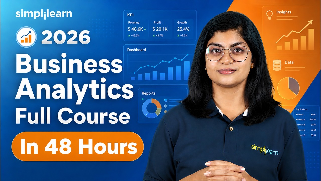 Business Analytics Course 2026 | Complete Business Analyst Tutorial For Beginners | Simplilearn