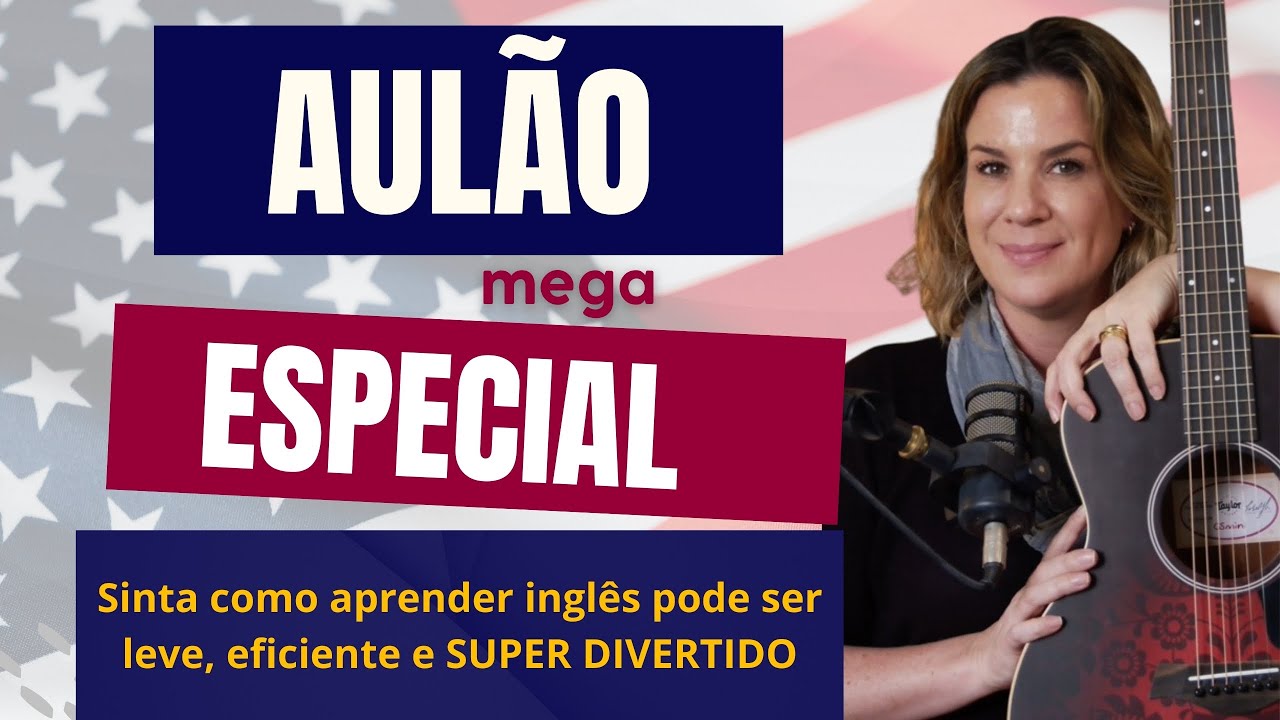 Aula COMPLETA de INGLÊS ao Vivo: Conversação, Música, Pronúncia e Gramática em Uma Só Aula