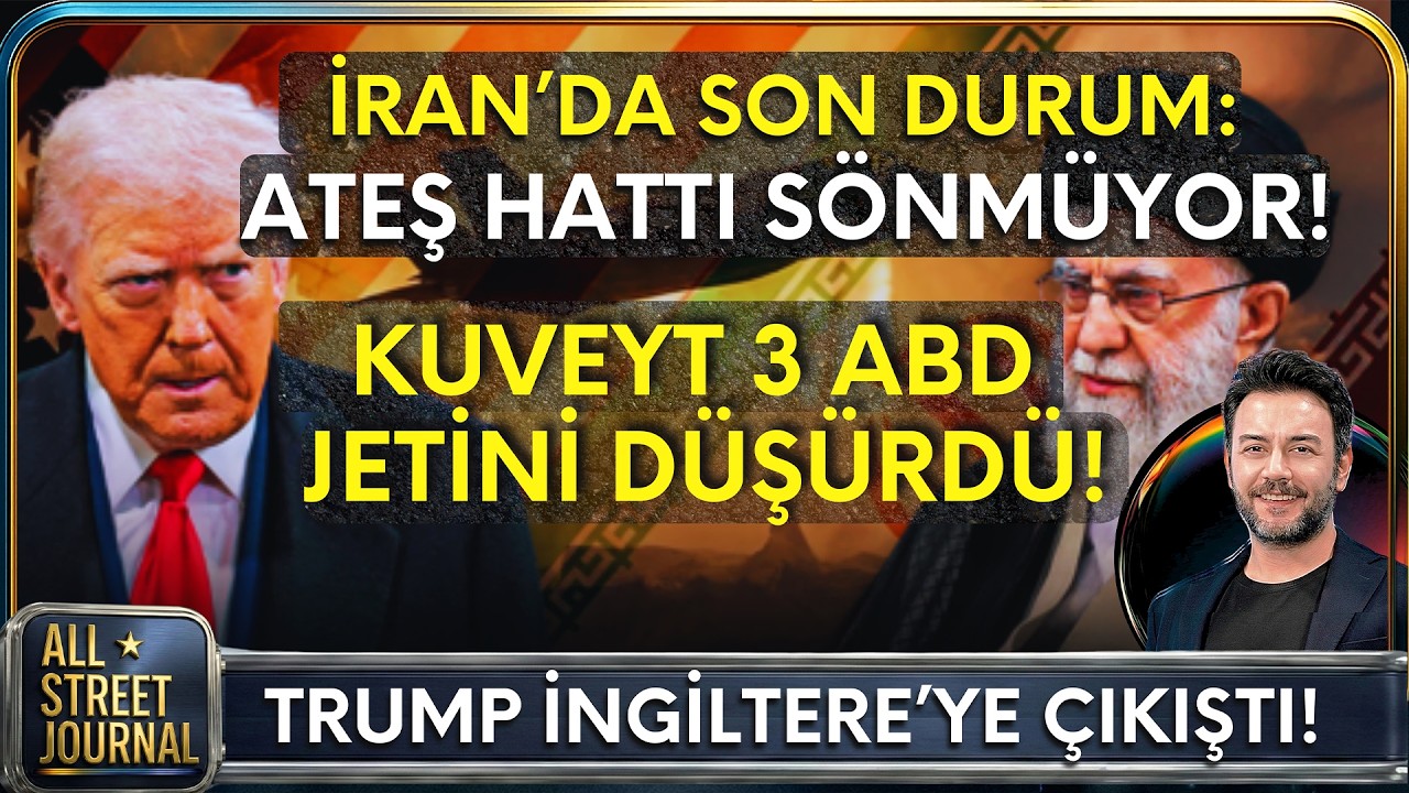 İran ABD’yi Reddetti | Trump İngiltere’ye Kızdı | 200 ABD’li mi Öldü? | ALL STREET JOURNAL