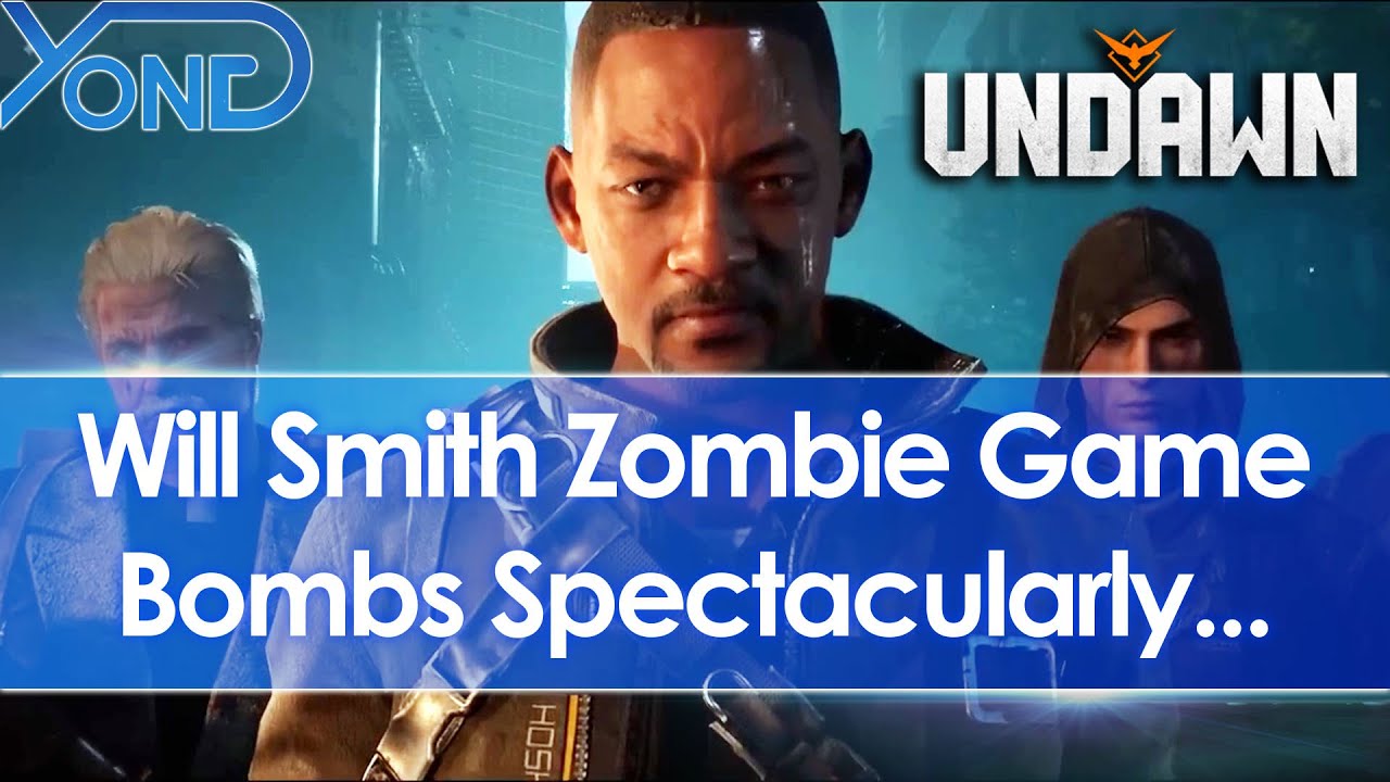 Will Smith zombie survival game from Tencent, Undawn, bombs spectacularly...