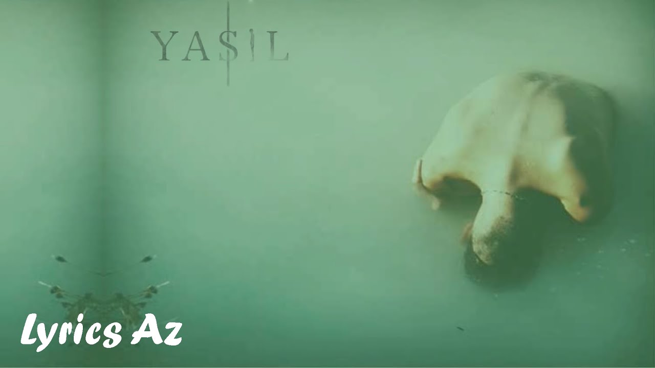 Rüzgar - Yaşıl [Lyrics][Sözləri][HD]