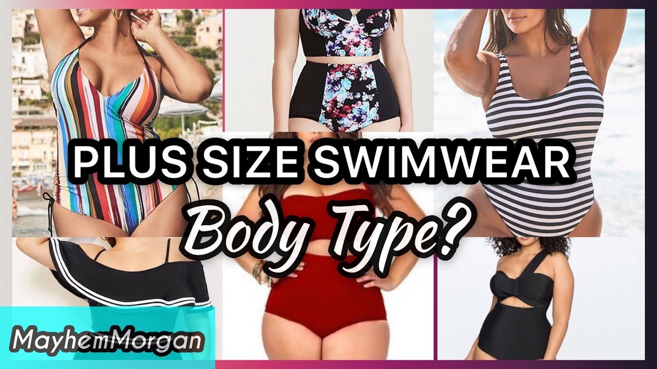 PLUS SIZE SWIMWEAR | The Most Flattering Swimsuits For Your Curves