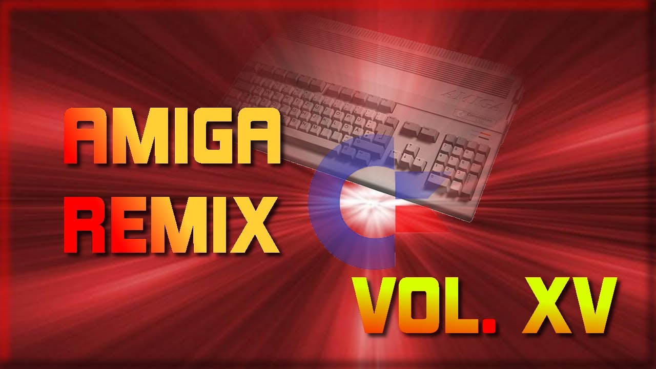 Amiga Remix - Best Of Vol. XV