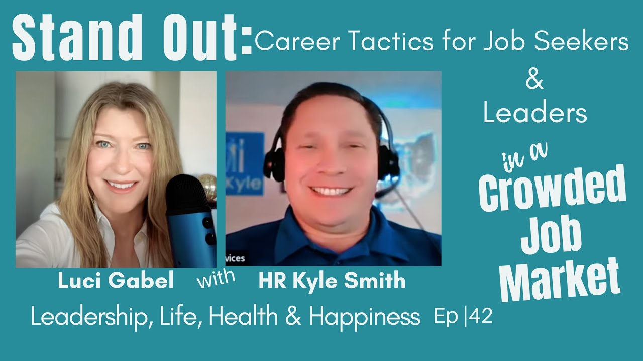 Stand Out: Career Tactics for Job Seekers and Leaders in a Competitive Market