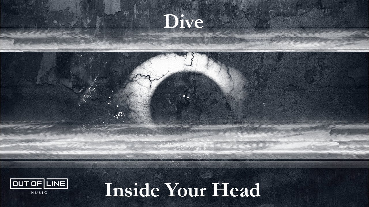 Dive - Inside Your Head (Official Lyric Video)
