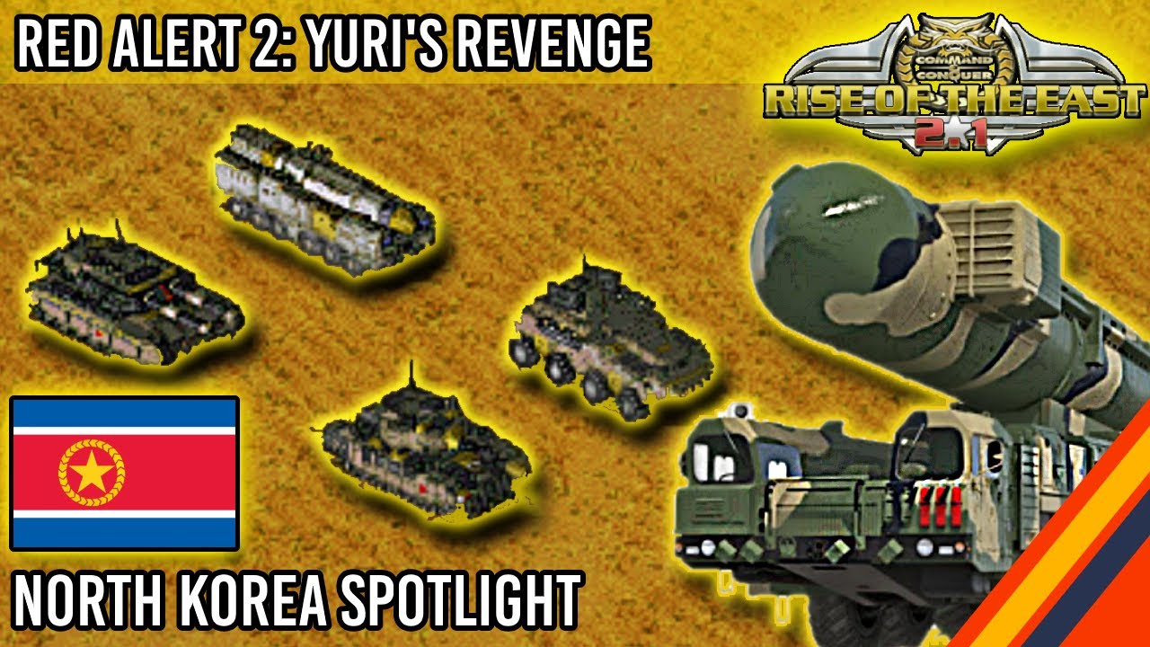 Red Alert 2: Rise of the East [RA2 Mod] - North Korean Army Showcase