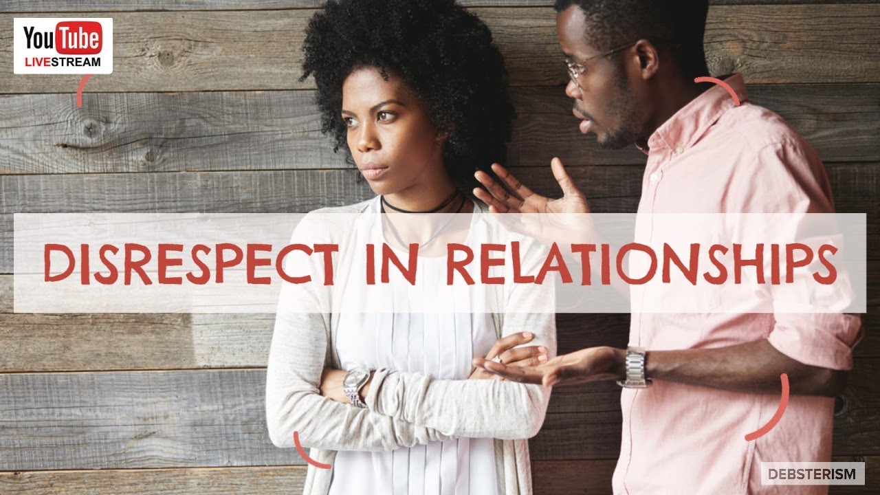 #DISRESPECT: How to Recognize #Disrespectful Behaviors in #Relationships