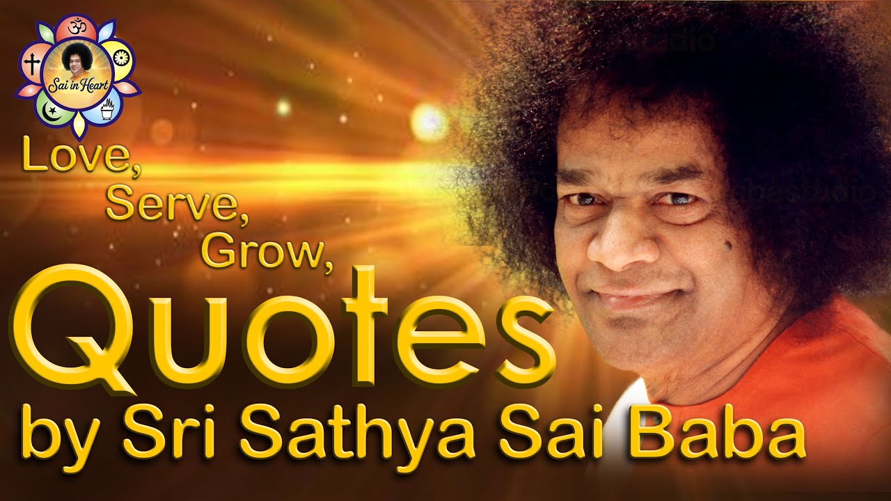 Quotes by Sri Sathya Sai Baba | Divine Teachings of Love and Service #quotes #sathyasaibhajans #love