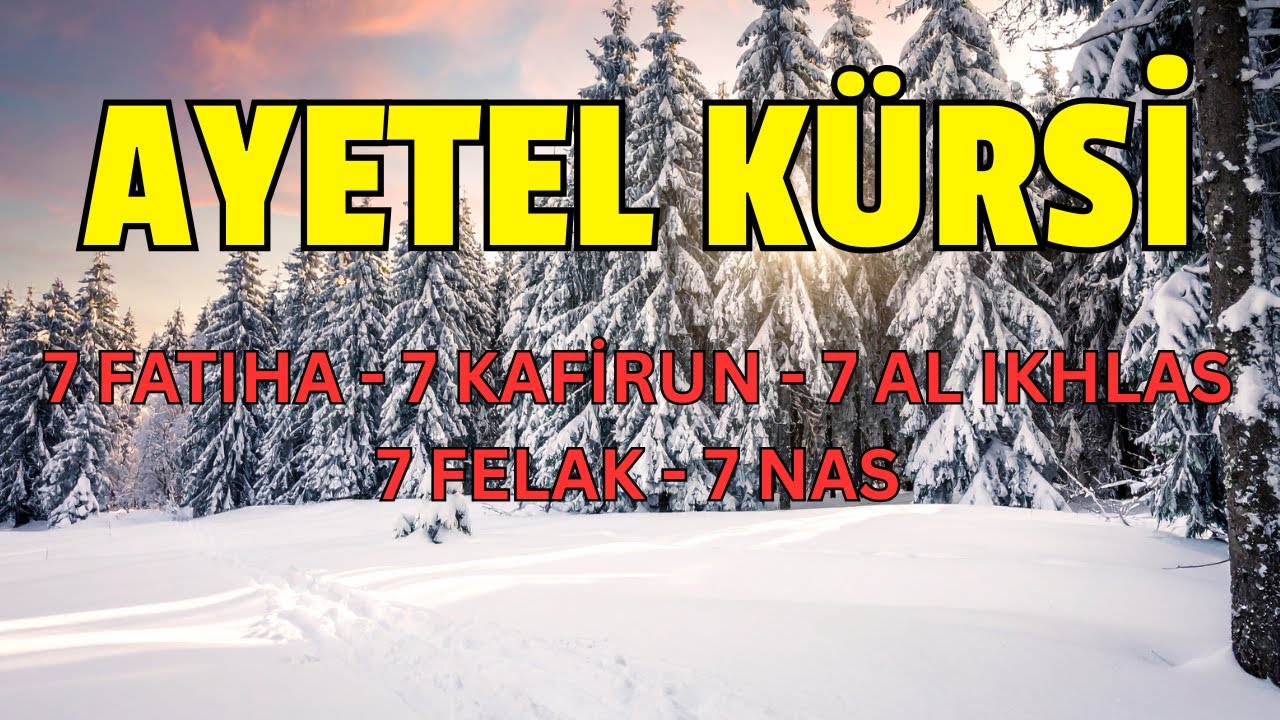 Koruyan Dualar: Ayetel Kürsi,Fatiha, Felak, Nas, Kafirun