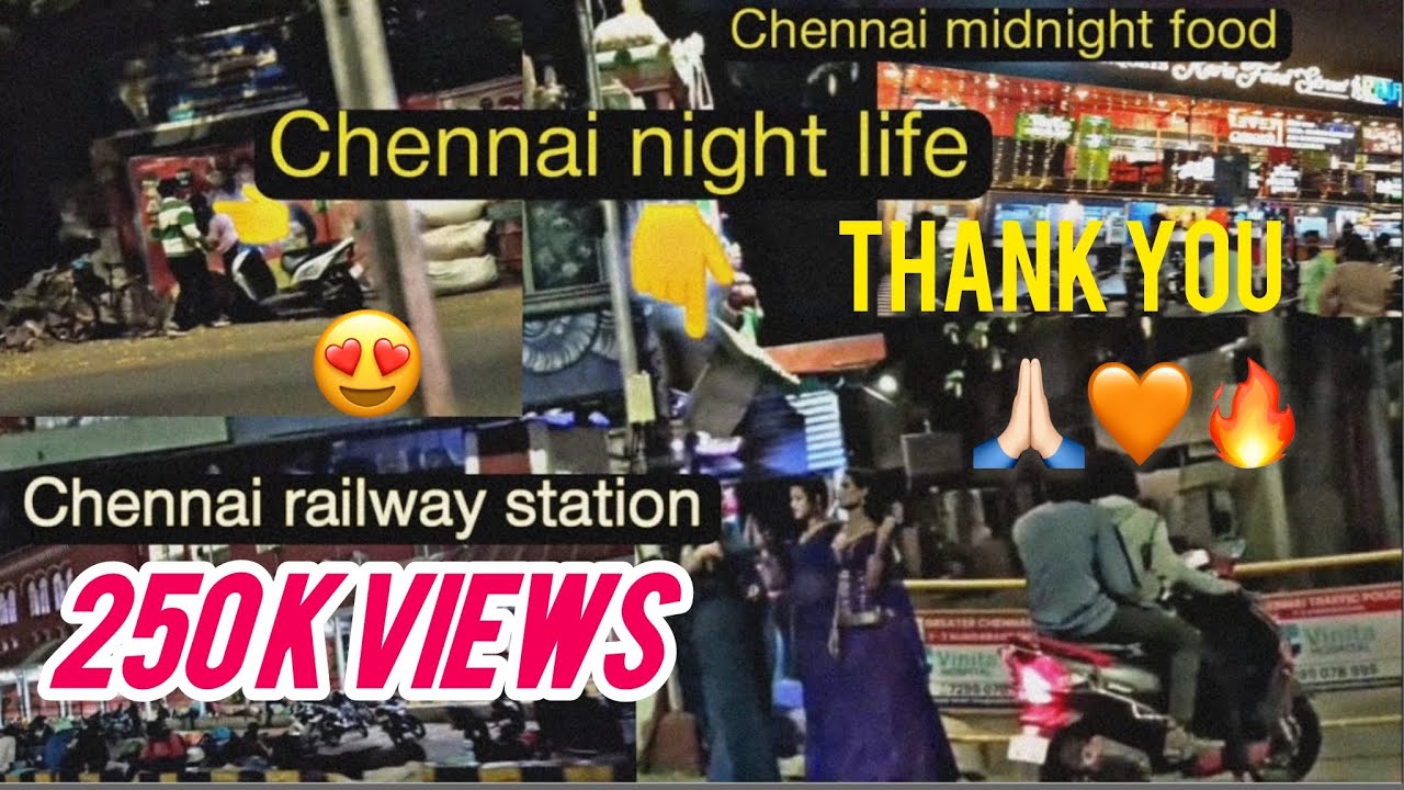💥CHENNAI NIGHT LIFE 🔥 | CHENNAI MIDNIGHT FOOD | BEACH | RAILWAY STATION