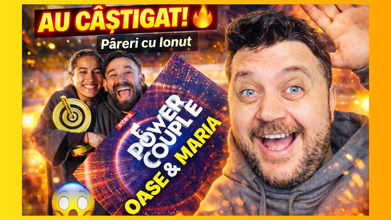 Oase si Maria - Câștigători Power Couple 2026