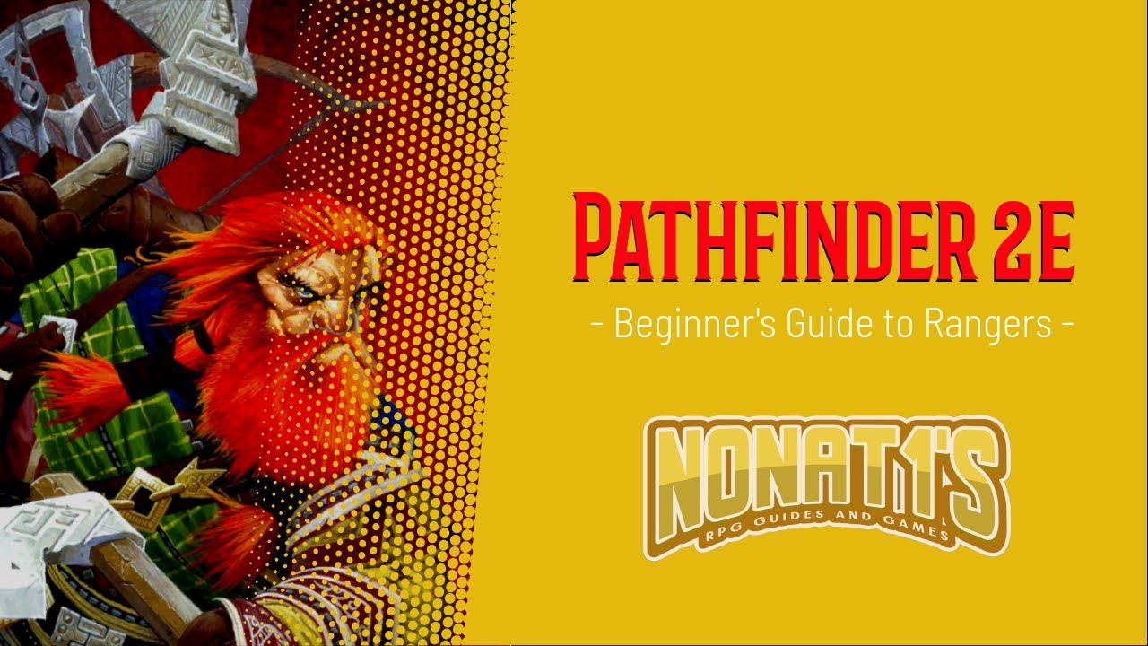 PATHFINDER 2ND EDITION BEGINNER'S GUIDE: RANGERS!