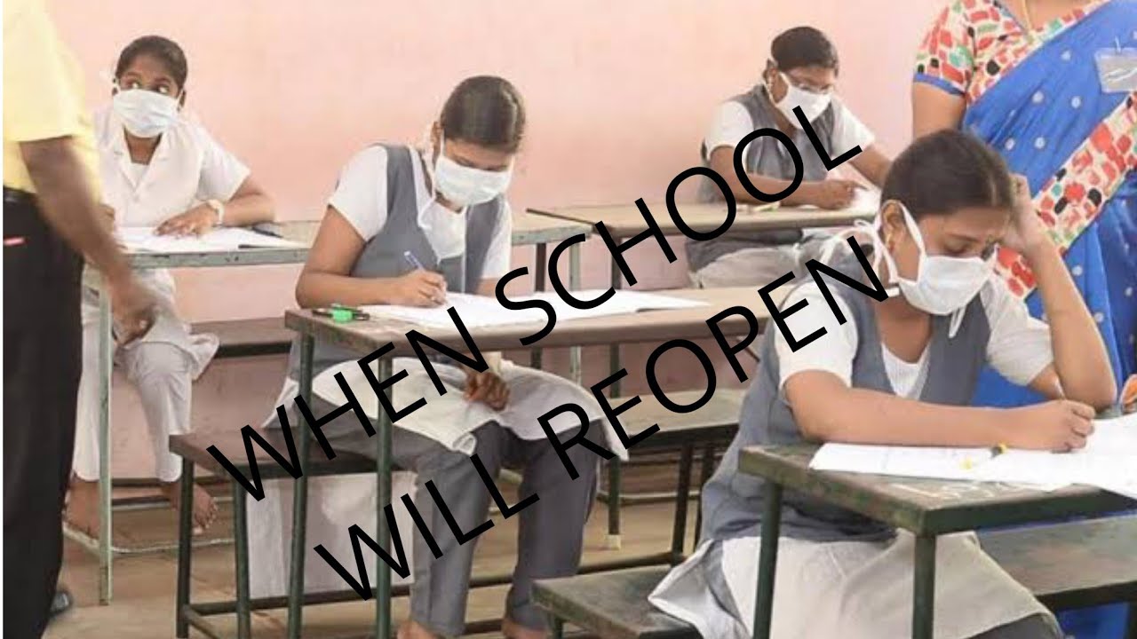 WHEN SCHOOL WILL REOPEN IN INDIA