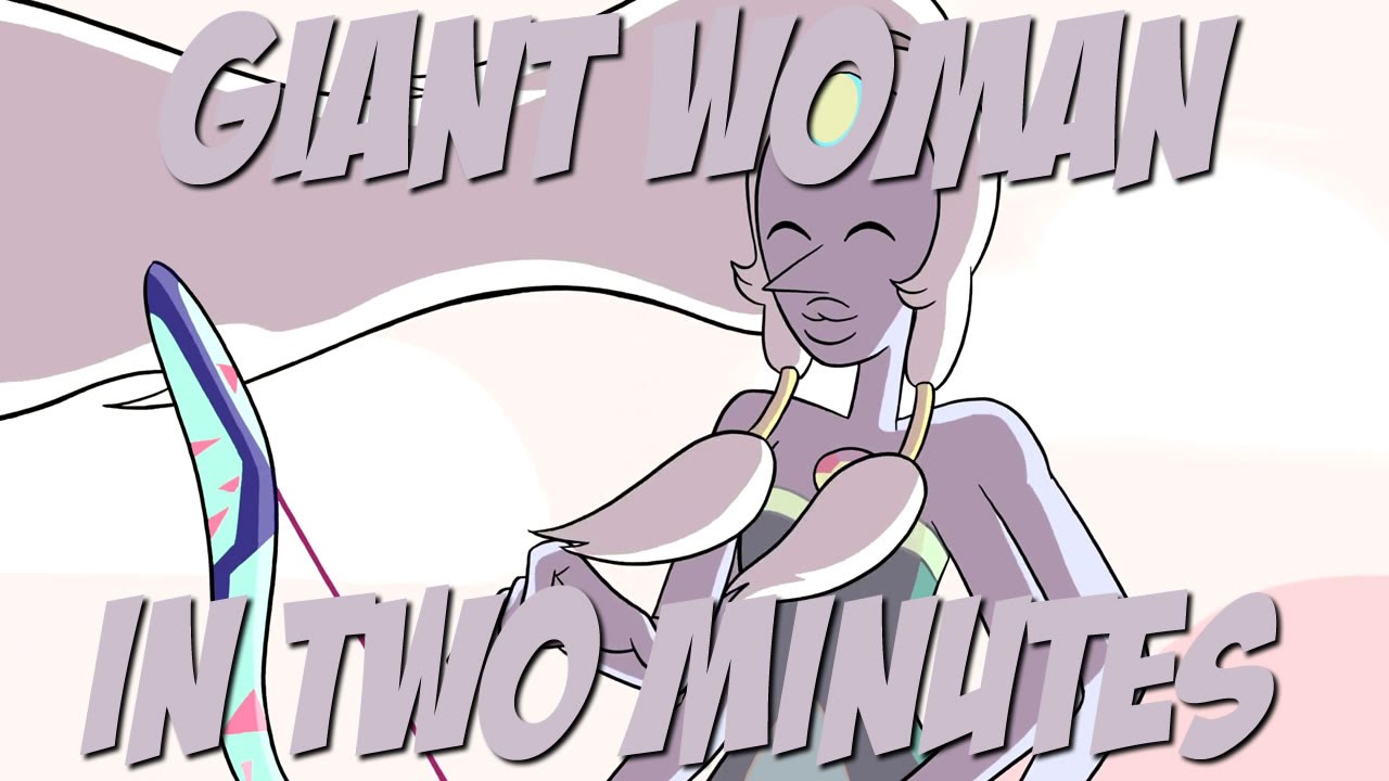 Giant Woman in Two Minutes