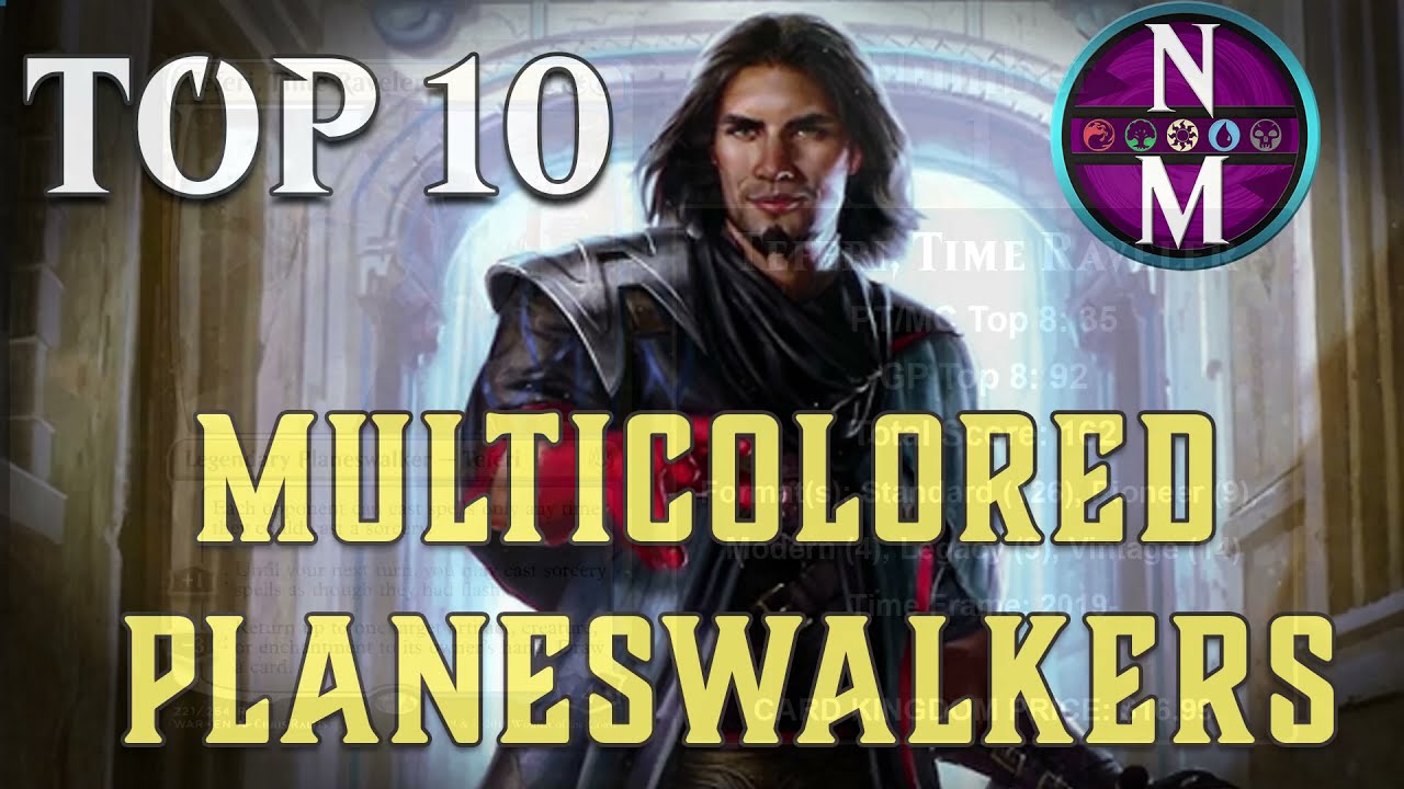 MTG Top 10: Multicolored Planeswalkers | Magic: the Gathering | Episode 404