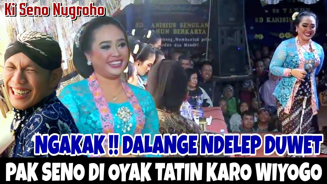 Wayang Ki Seno Nugroho | Pak Seno di byong Wiyogo karo Tatin, jare Ndelep duwet saweran 🤣lucu sekali