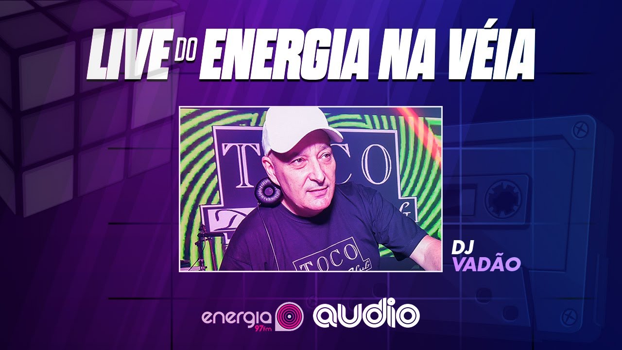 LIVE do Energia na Véia na @AudioSaoPaulo | DJ Vadão