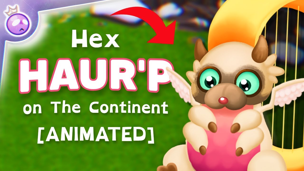 My Singing Monsters - Hex-Elemental Prediction (ANIMATED) [Ft. @xolotlmsm]