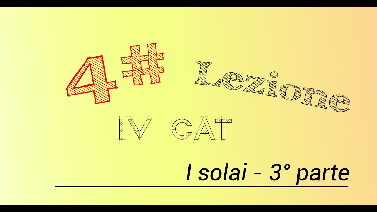 4# LEZIONE   3° parte _ I solai