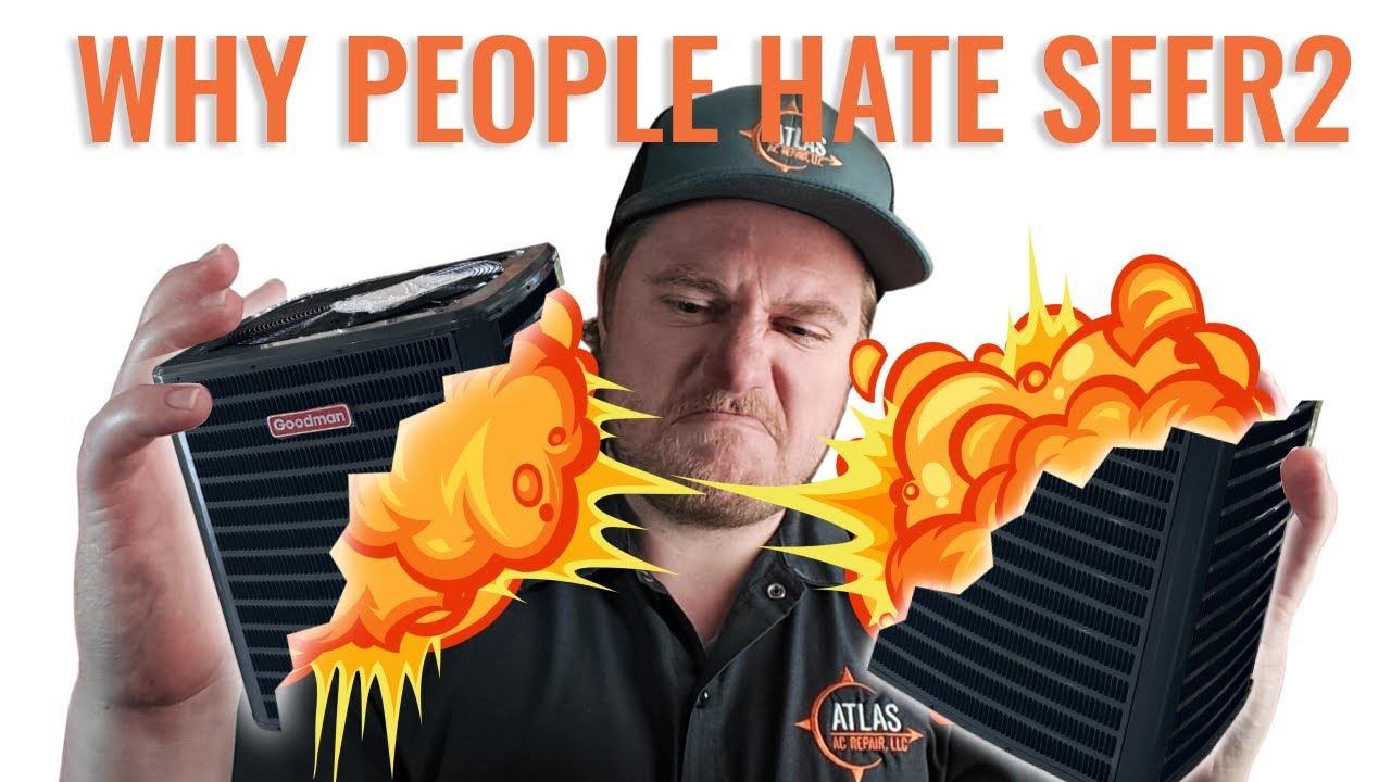 How SEER2 Broke The HVAC Industry! SEER2 Explained
