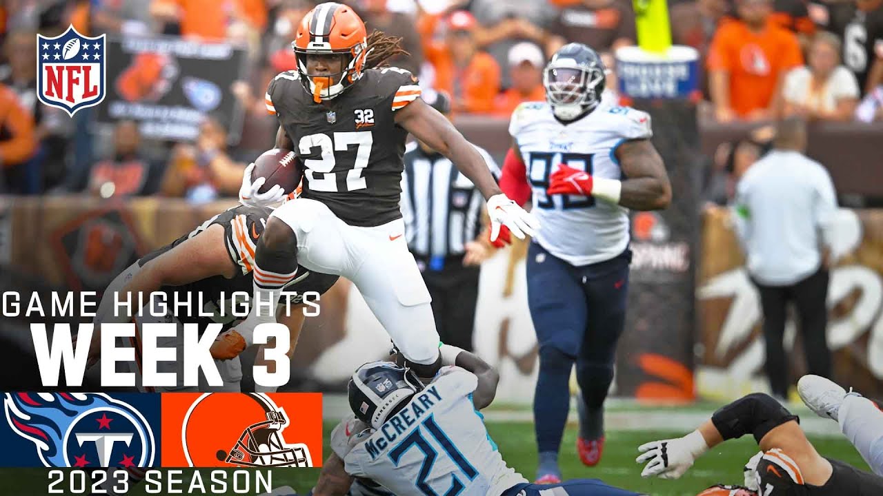 Tennessee Titans vs. Cleveland Browns | 2023 Week 3 Game Highlights